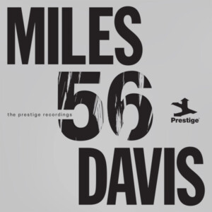 Miles Davis - Miles 56: The Prestige Recordings