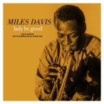 Miles Davis - Lady Be Good: Live in Europe with The Birdland All-Stars (RSD26)