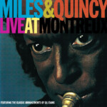 Miles Davis & Quincy Jones - Live At Montreux