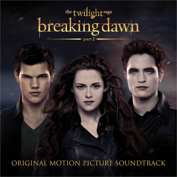 Various Artists - The Twilight Saga: Breaking Dawn Part 2
