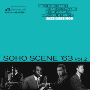 Various Artists - Soho Scene ’63 Vol 2: Jazz Goes Mod (RSD26)