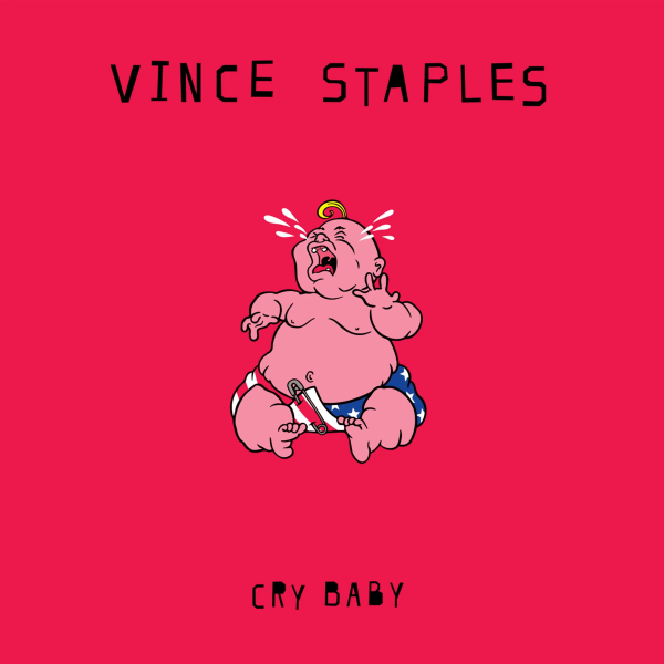 Vince Staples - Cry Baby