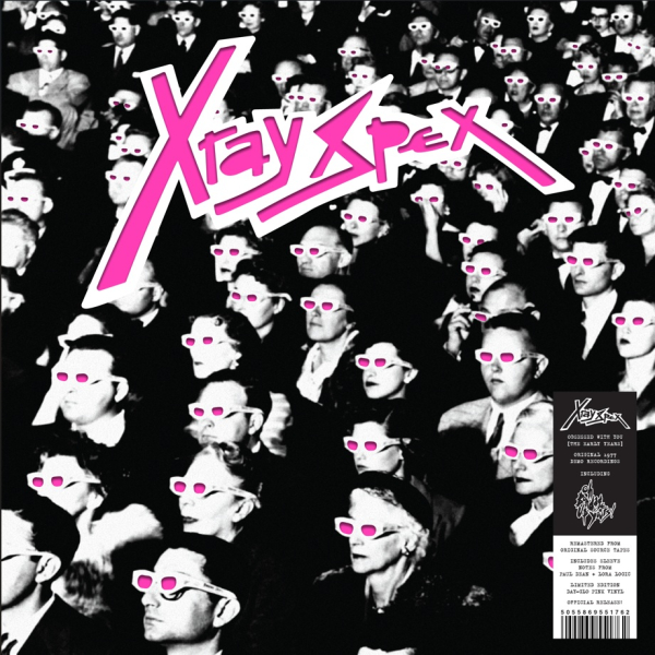 X-Ray Spex - Obsessed With You (The Early Years)