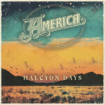 America - Halcyon Days