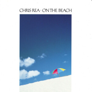 Chris Rea - On The Beach (40th Anniversary Edition)