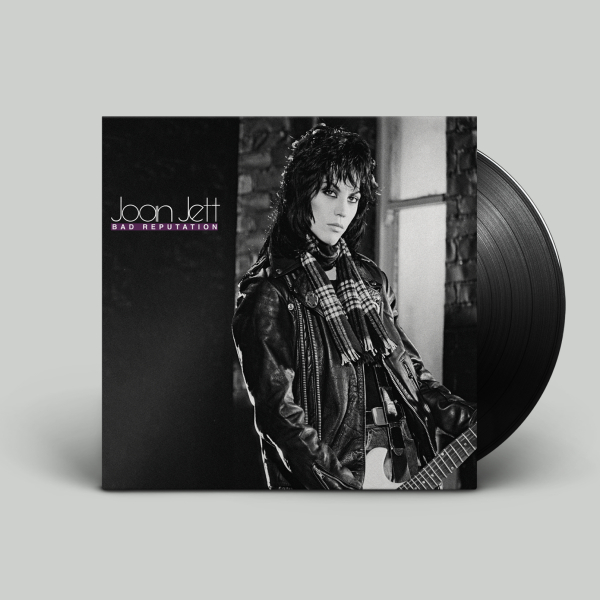 Joan Jett - Bad Reputation (45th Anniversary Reissue)