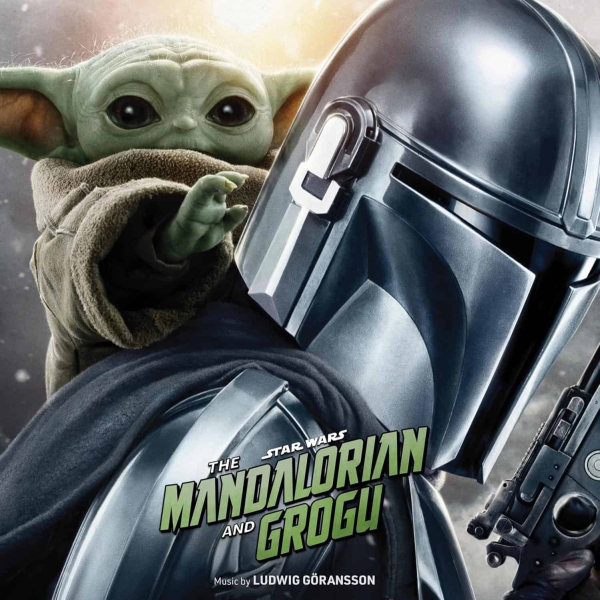 Ludwig Göransson - Star Wars: The Mandalorian and Grogu
