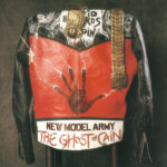 New Model Army - The Ghost Of Cain