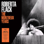Roberta Flack - The Montreux Years