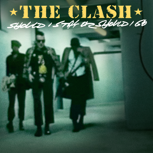 Clash, The - Should I Stay Or Should I Go