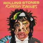 Rolling Stones, The - Foreign Tongues