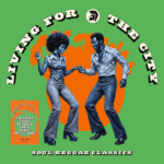 Various Artists - Living For The City: Soul Reggae Classics (Trojan Records)