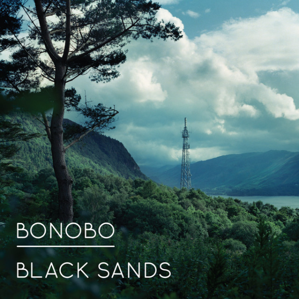 Bonobo - Black Sands (World Environment Day Edition)