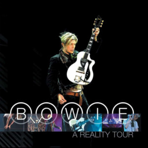 David Bowie - A Reality Tour Live (2025 Remaster)