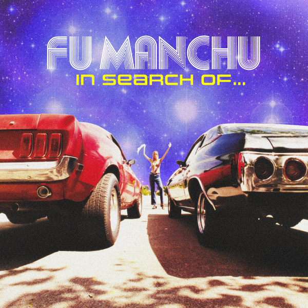 Fu Manchu - In Search Of…. (30th Anniversary Edition)