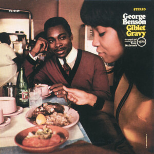 George Benson - Giblet Gravy (Verve Vault)
