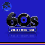 Various Artists - NOW Yearbook Presents - The 60s - Volume Three: 1965-1966
