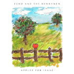 Echo & The Bunnymen - Apples For Isaac