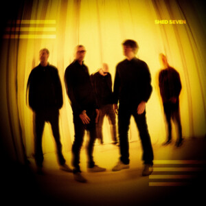 Shed Seven - Shed Seven (Deluxe Edition)