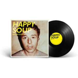 Baxter Dury - Happy Soup