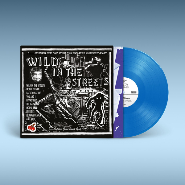 Clinic - Wild In The Streets