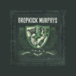 Dropkick Murphys - Going Out In Style