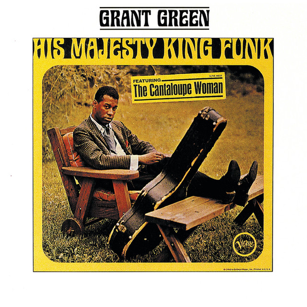 Grant Green - His Majesty King Funk (Acoustic Sounds)