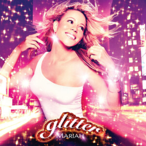 Mariah Carey - Glitter (25th Anniversary)