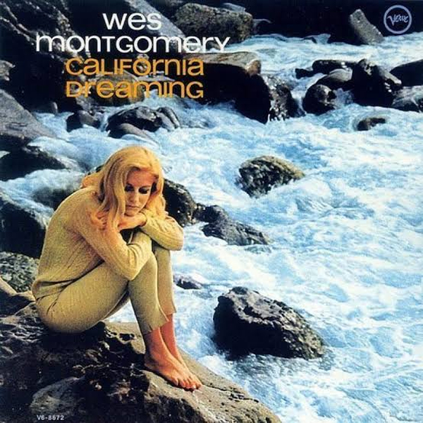 Wes Montgomery - California Dreaming (Acoustic Sounds)