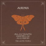 Aurora - All My Demons Greeting Me As A Friend (The Moth Tapes)