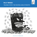 Billy Bragg - Talking With The Taxman About Poetry