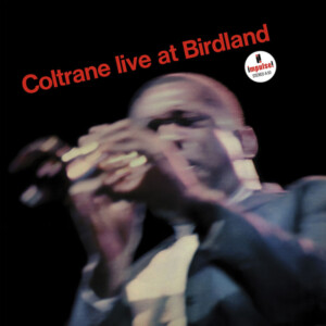John Coltrane - Live At Birdland (Acoustic Sounds)