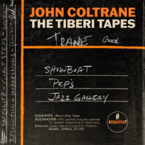 John Coltrane - The Tiberi Tapes