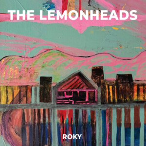 Lemonheads, The x The Bevis Frond - Roky / The Great Big No / My Drug Buddy