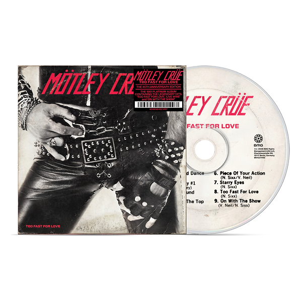 Mötley Crüe - Too Fast For Love (45th Anniversary Collection) (2026 Remaster)