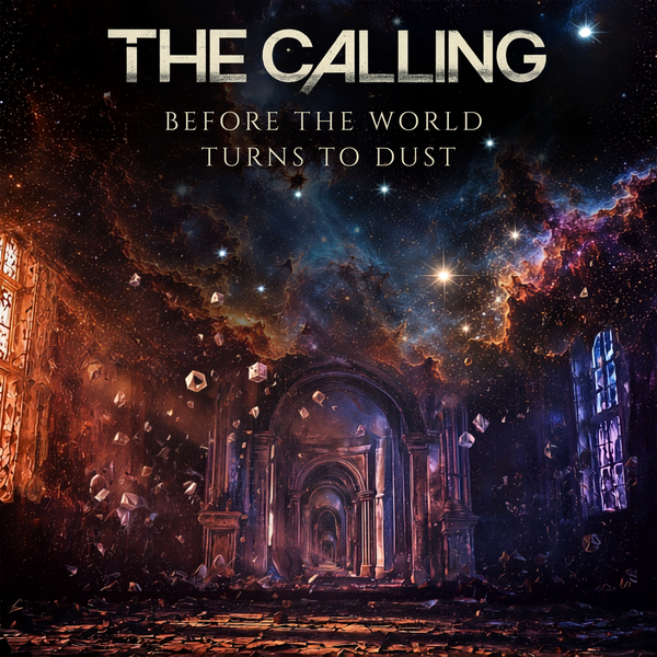 Calling, The - Before The World Turns To Dust