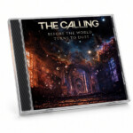 Calling, The - Before The World Turns To Dust
