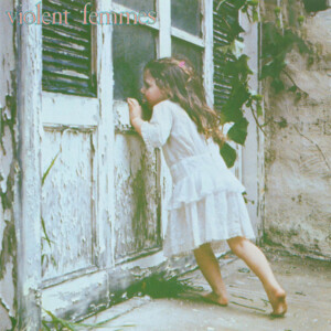 Violent Femmes - Violent Femmes (NAD26)