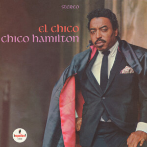 Chico Hamilton - El Chico (Verve Vault)
