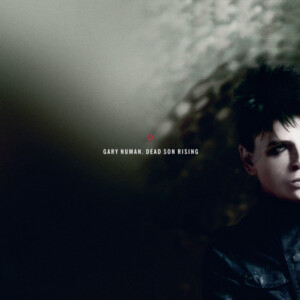 Gary Numan - Dead Son Rising