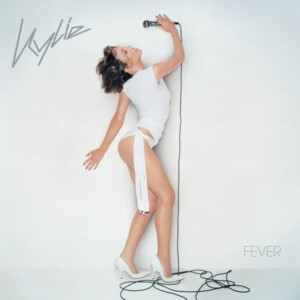 Kylie Minogue - Fever (XXV Edition)