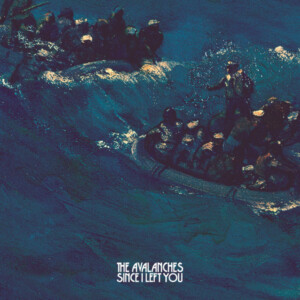 Avalanches, The - Since I Left You